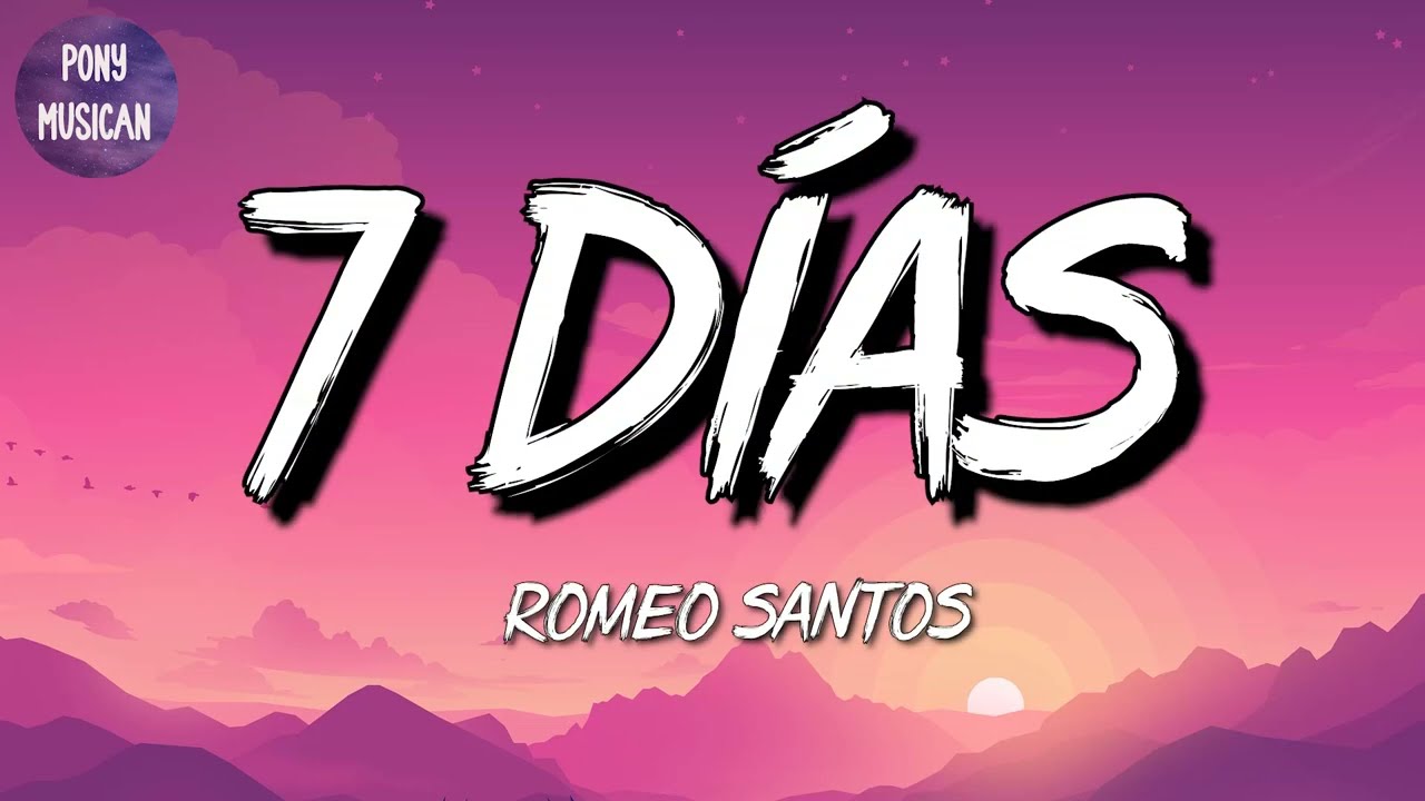🎵 [Reggaeton] Romeo Santos  - 7 Días || Shakira, Dalex, Rich Music (Mix)