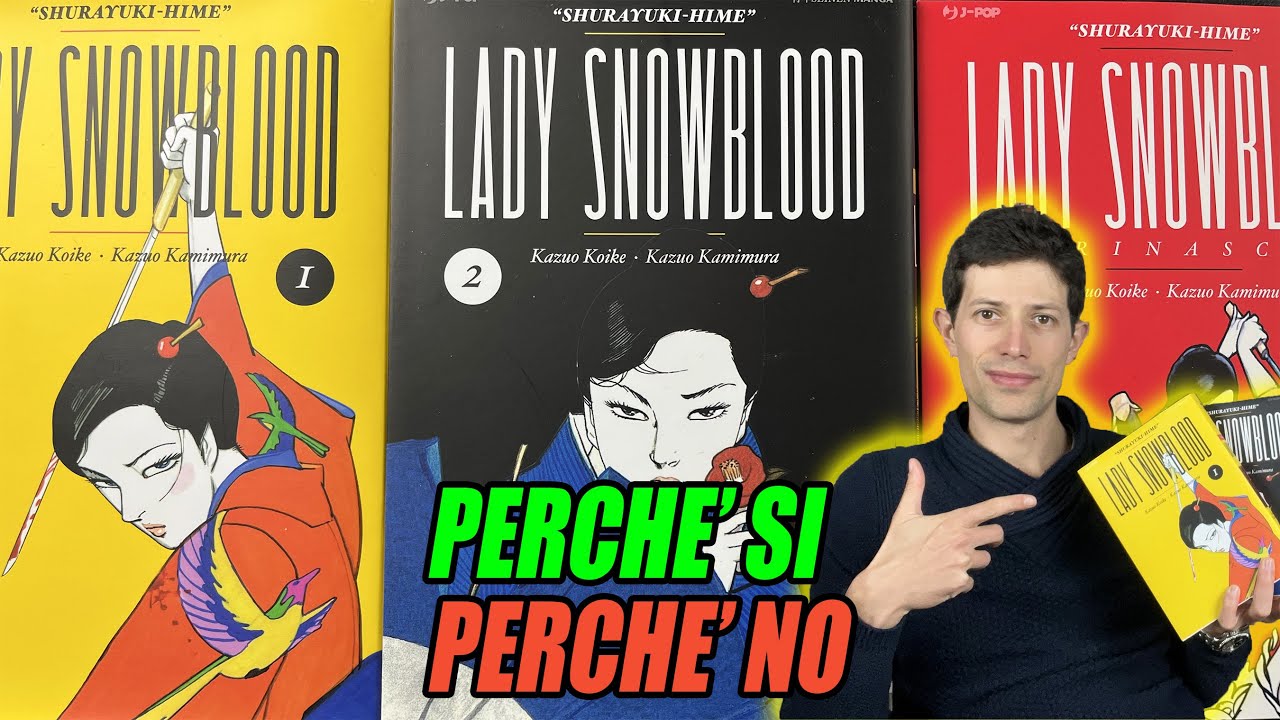 LADY SNOWBLOOD - perchè recuperarlo e perchè no