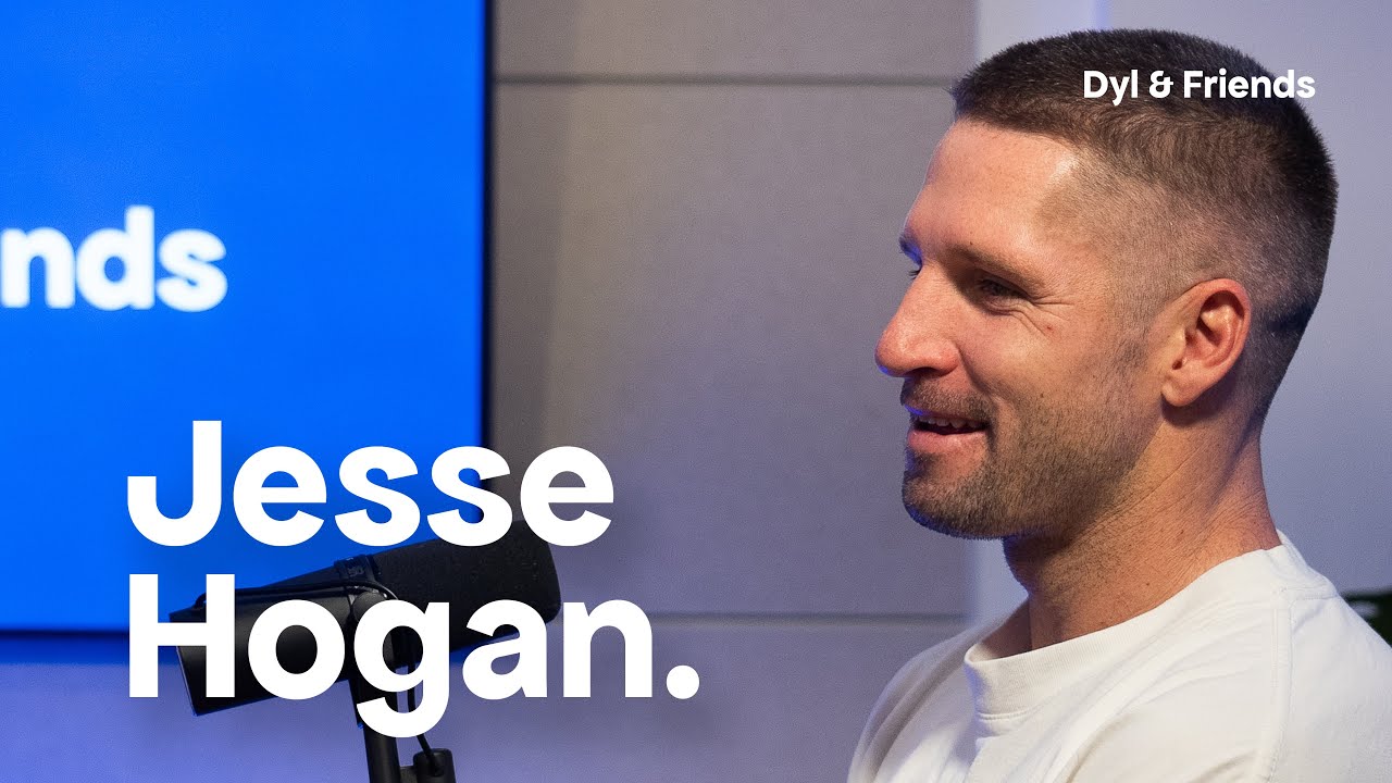 #259 Jesse Hogan [Dyl & Friends]