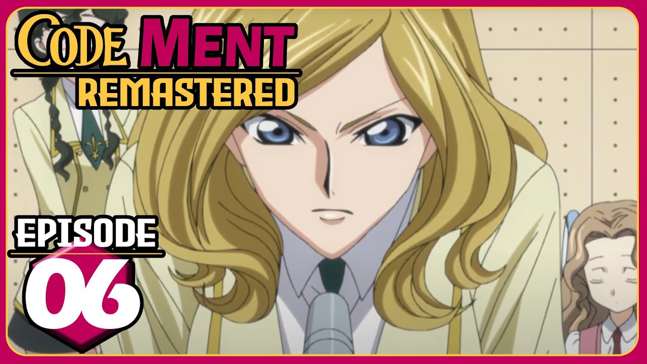 Code MENT Remastered Episode 6