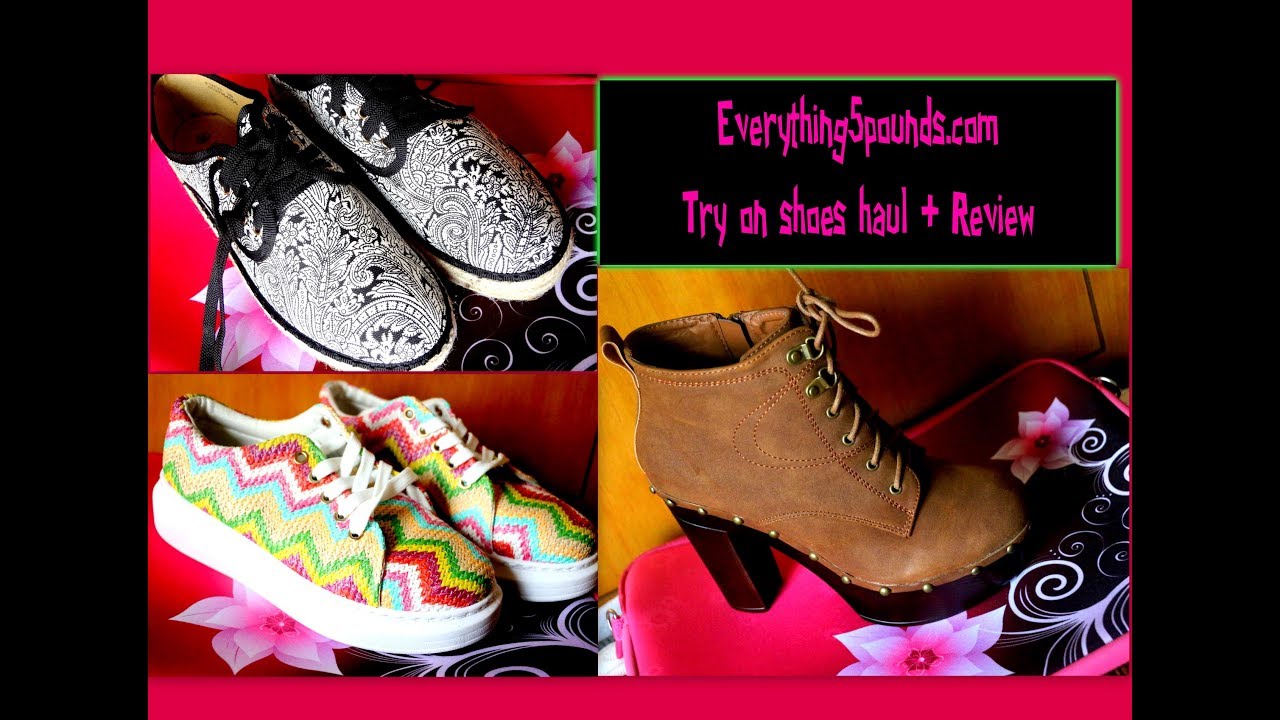 Everything 5 pounds.com Try on SHOES HAUL +REVIEW || LIKE OR NOT ???