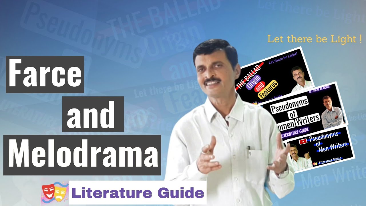 Farce and Melodrama - Forms of Drama |  Literature Guide