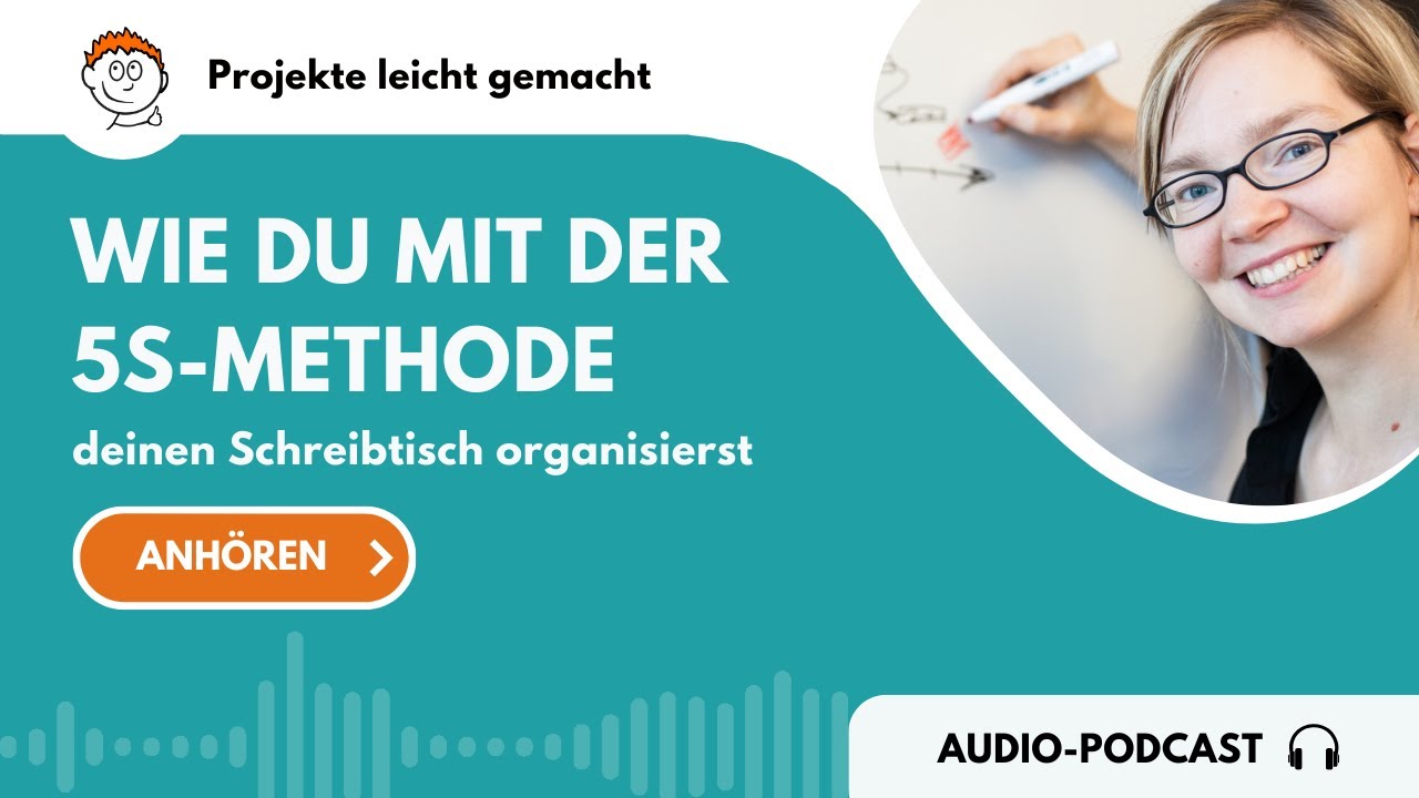 PLG-Podcast 109: Wie du mit der 5S-Methode deinen Schreibtisch organisierst
