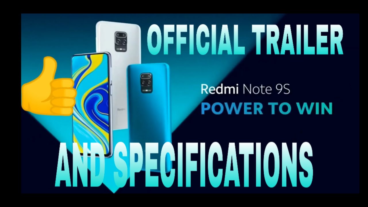 XIAOMI REDMI NOTE 9S TRAILER AND BASIC SPECS