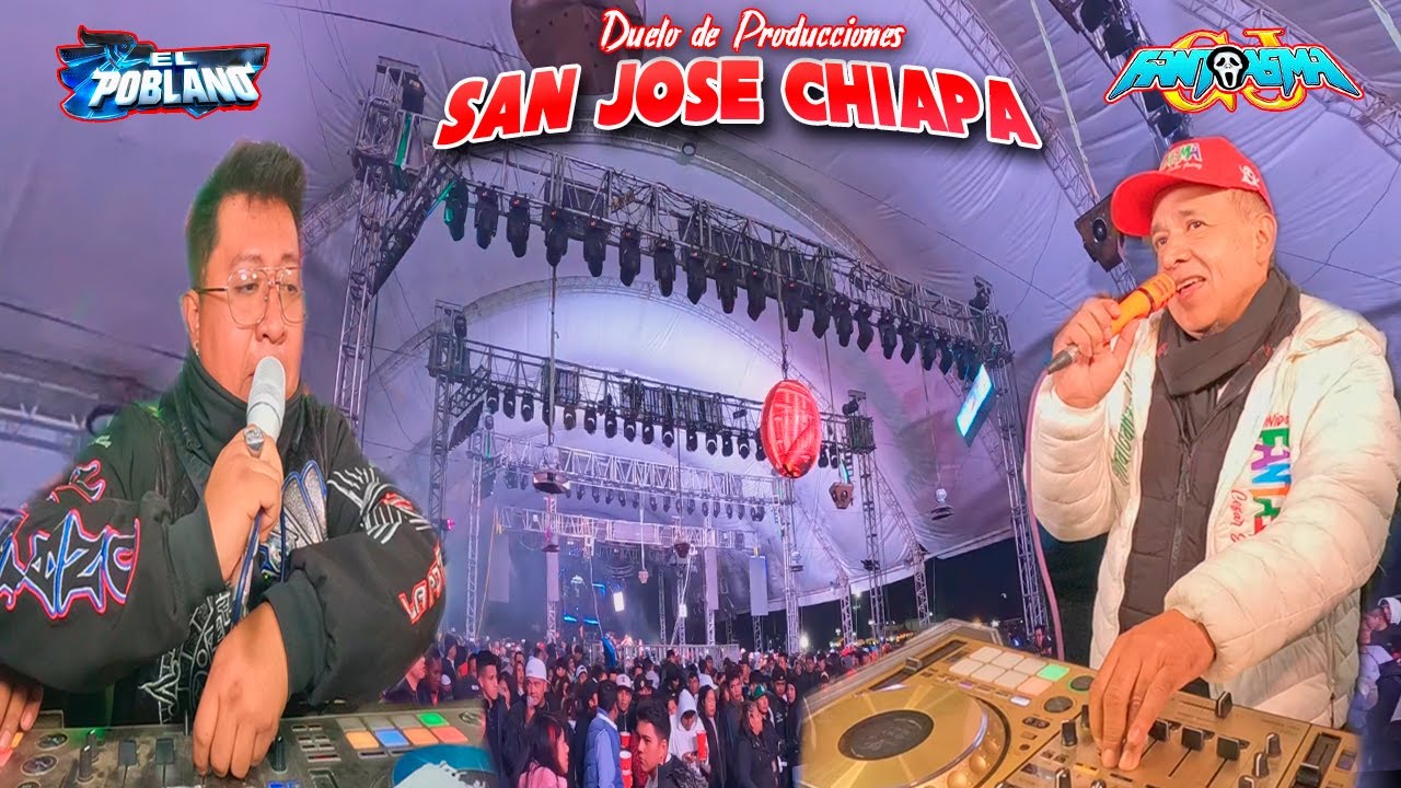 🔥DUELO DE PRODUCCIONES - SONIDO FANTASMA FRENTE A SONIDO EL POBLANO - SAN JOSE CHIAPA PUEBLA