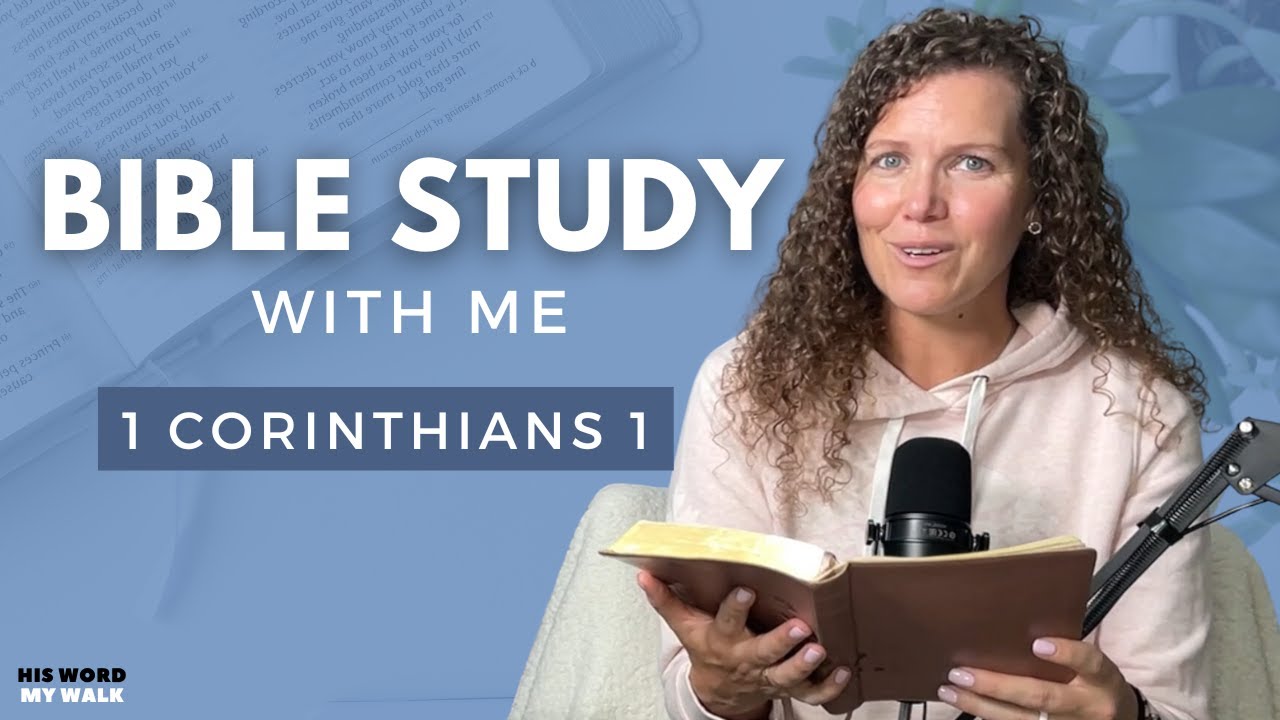 1 Corinthians 1 | Exploring DIVISION In The Church [Bible Study WITH ME]