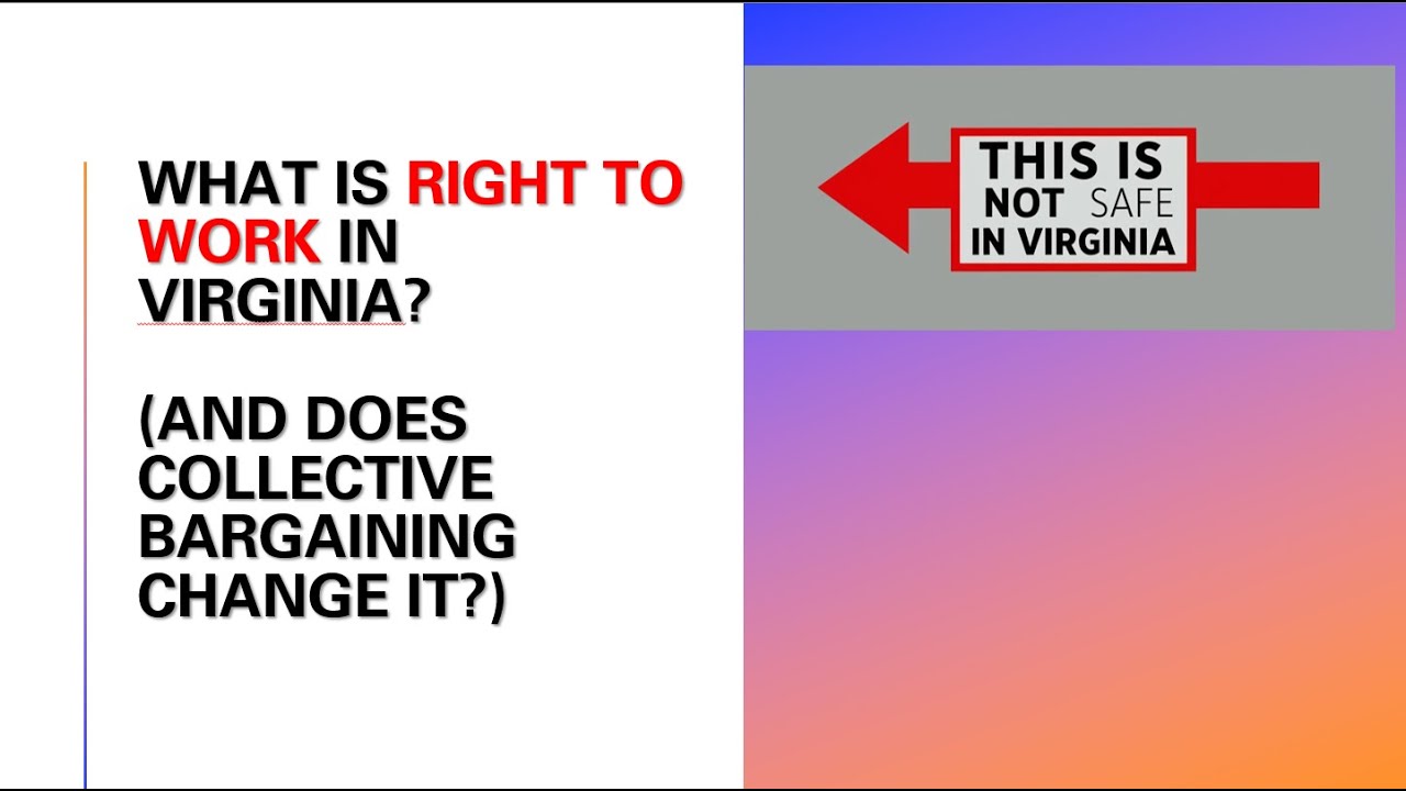 What is Right to Work in Virginia?