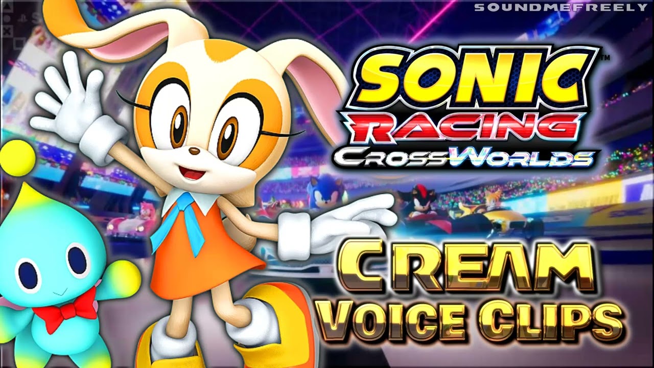 Все озвученные клипы Cream • Sonic Racing: CrossWorlds (Мишель Рафф)