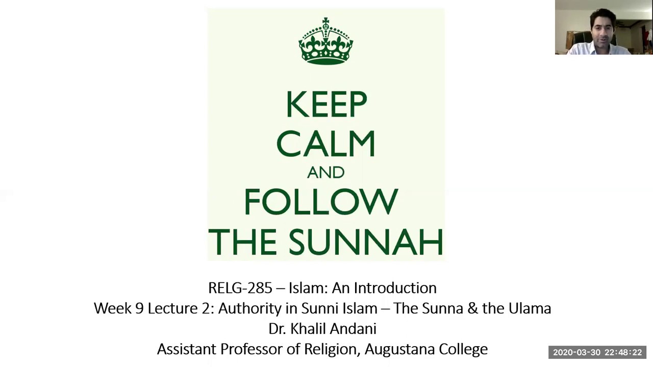 The Sunna & Ulama in Sunni Islam by Dr. Khalil Andani