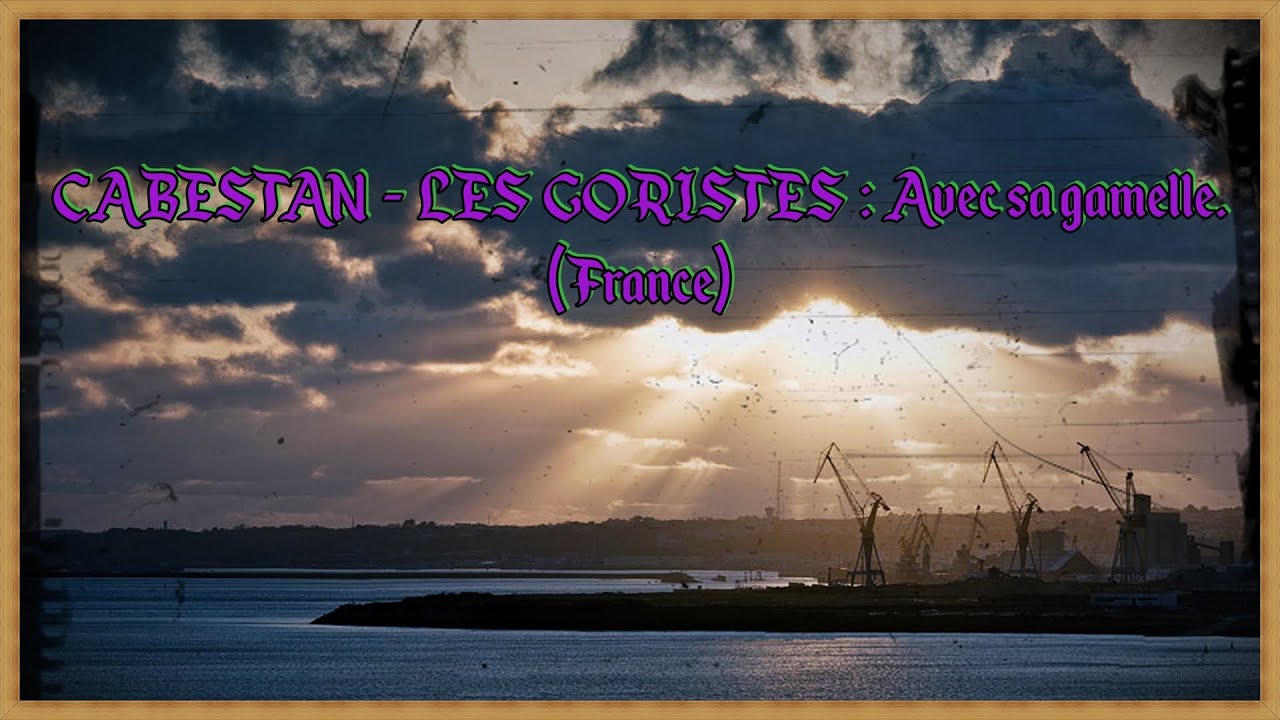CABESTAN - LES GORISTES. Avec sa gamelle. (France)