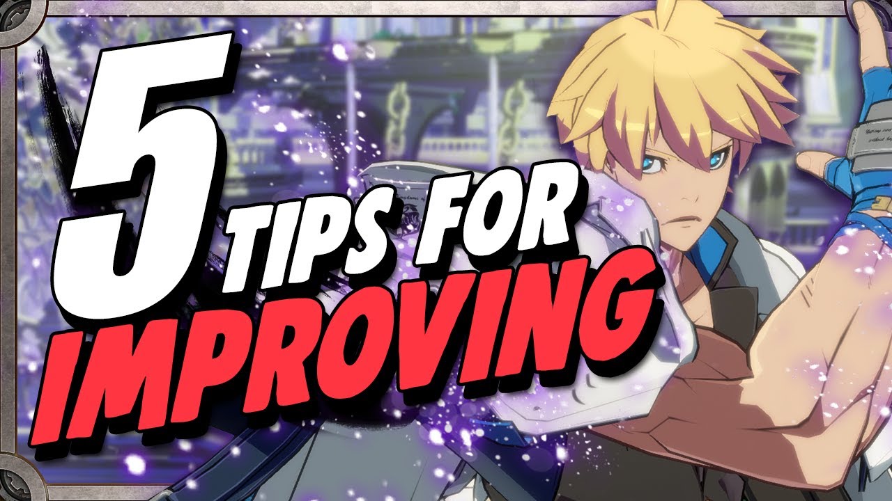 Guilty Gear Strive - 5 Tips For Improvement