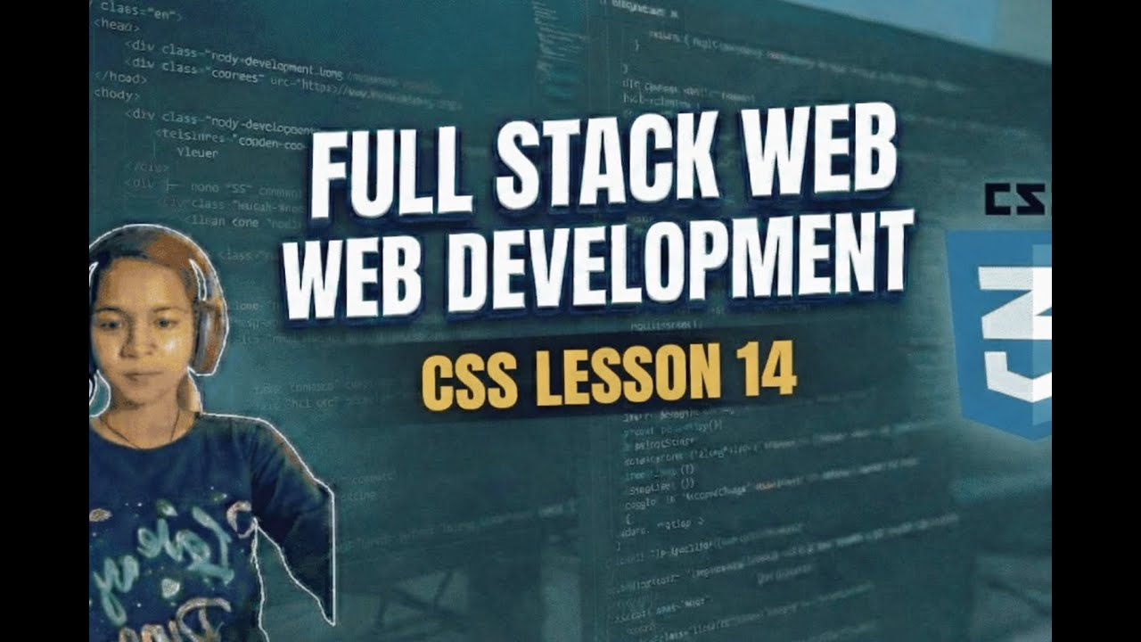 Full Stack Web Development Css Lesson 14