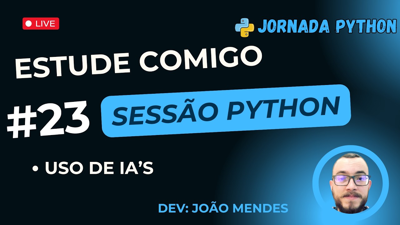 #23 - Jornada Python |  Uso de IA's  |  Estude Comigo