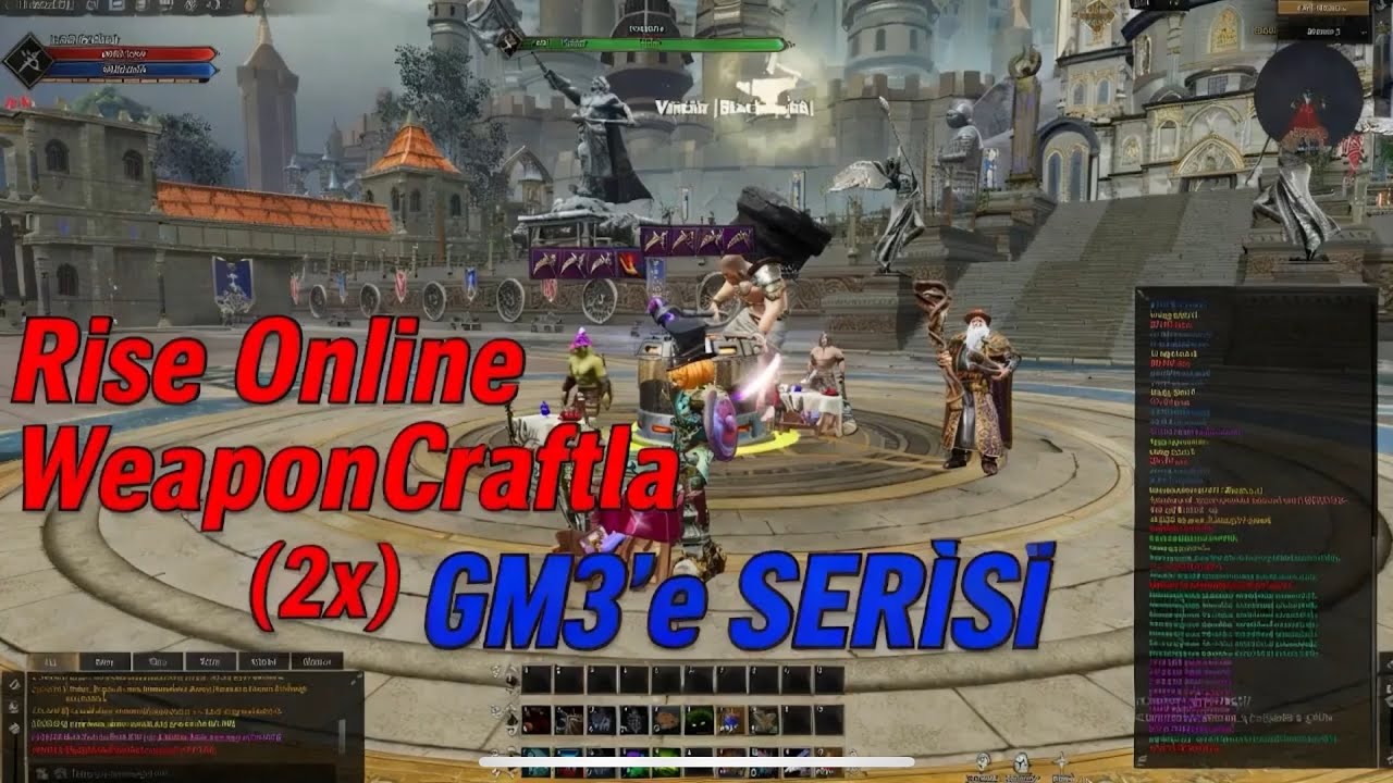 Rise Online WeaponCraft ile ORTADAN GM3 SERİSİ #7 (İyi para Kanka)