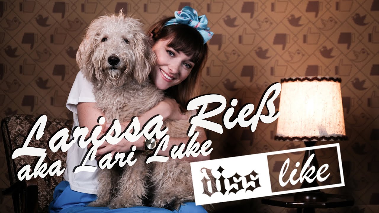 Larissa Rieß aka Lari Luke bei DISSLIKE