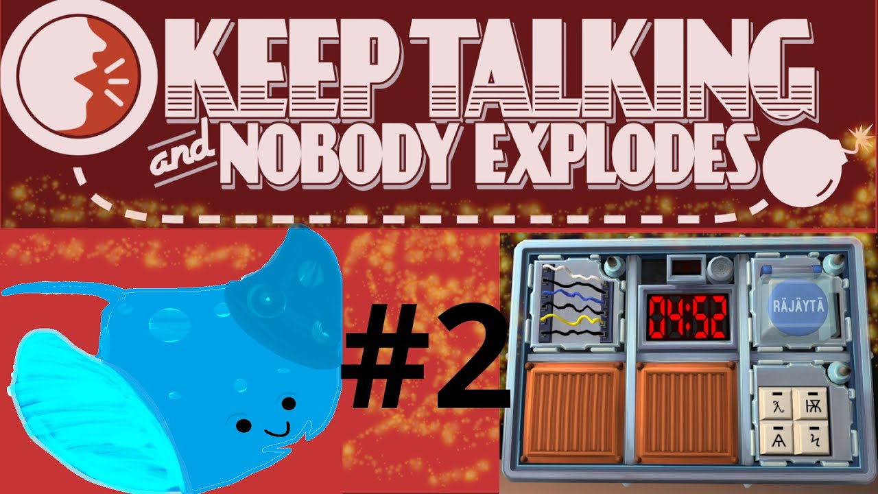 Miten vaikeiksi n&auml;&auml; muuttuu? , Keep Talking and Nobody Explodes part 2