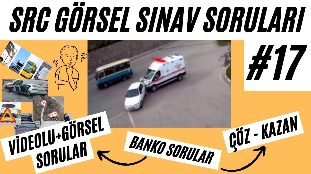 SRC G&Ouml;RSEL (UYGULAMA) SORU VE CEVAPLARI #17 / SRC UYGULAMALI SINAV  SORULARI - SRC G&Ouml;RSEL SORULAR
