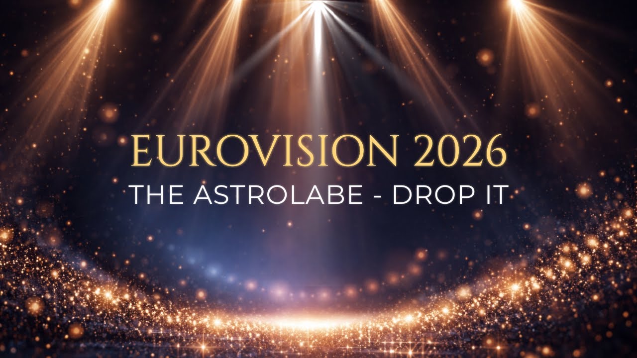 THE ASTROLABE - Drop It (Eurovision 2026) Lyrics