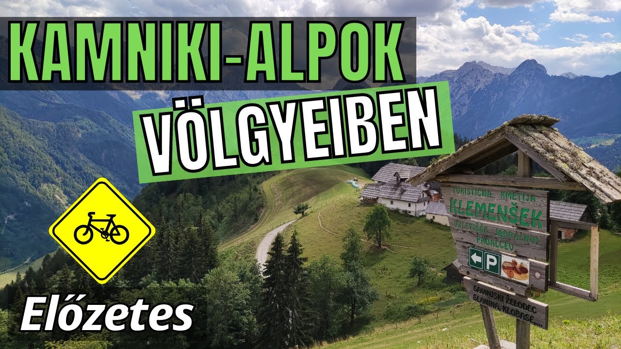Kamniki-Alpok v&ouml;lgyeiben | K&eacute;tr&eacute;szes ker&eacute;kp&aacute;ros &uacute;tifilm előzetese