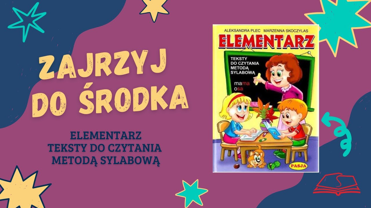 Elementarz, teksty do czytania metodą sylabową. Teksty do czytania po polsku metodą sylabową