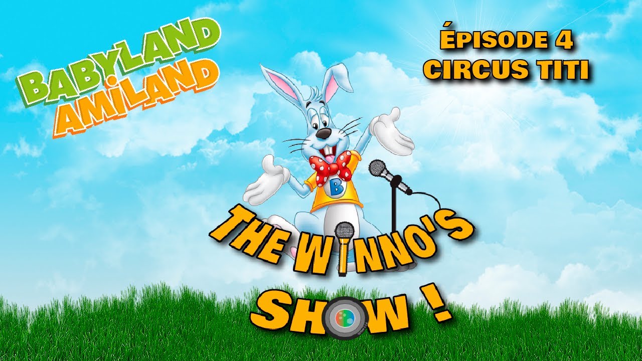 THE WINNO'S SHOW ÉPISODE 4 : CIRCUS TITI