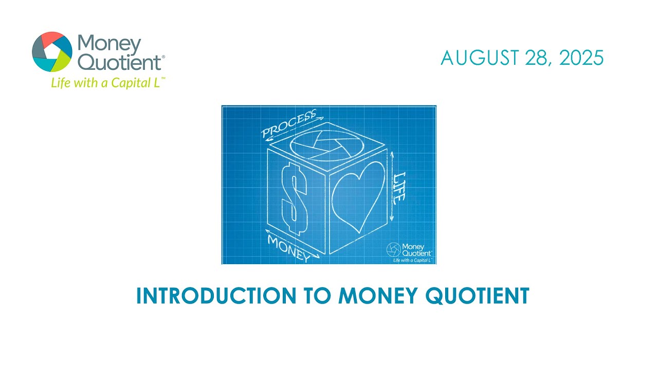 2025-08-28 Introduction to Money Quotient