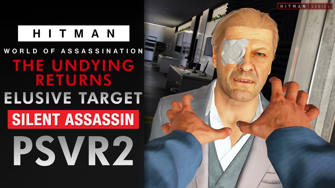 HITMAN World of Assassination - VR - 