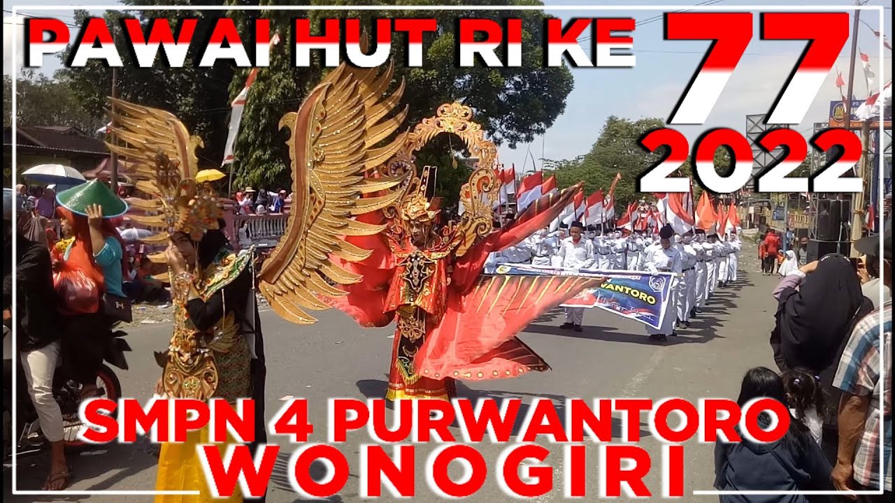 PAWAI HUT RI 17 AGUSTUS 2022 SMPN 4 PURWANTORO WONOGIRI