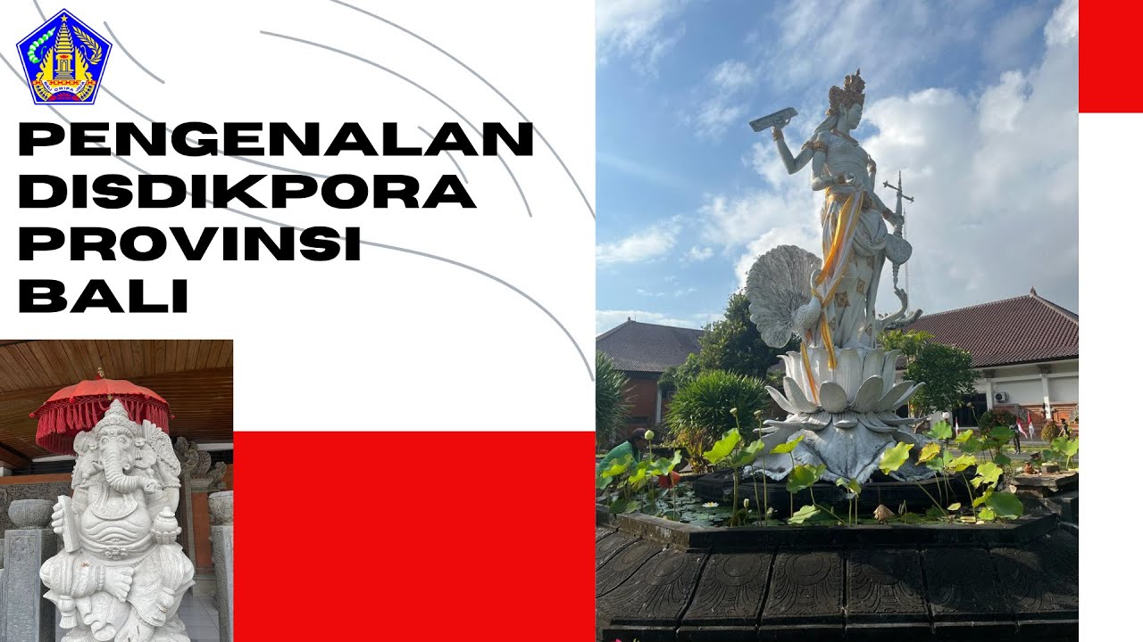PROFIL SINGKAT PENGENALAN DINAS PENDIDIKAN KEPEMUDAAN DAN OLAHRAGA PROVINSI BALI