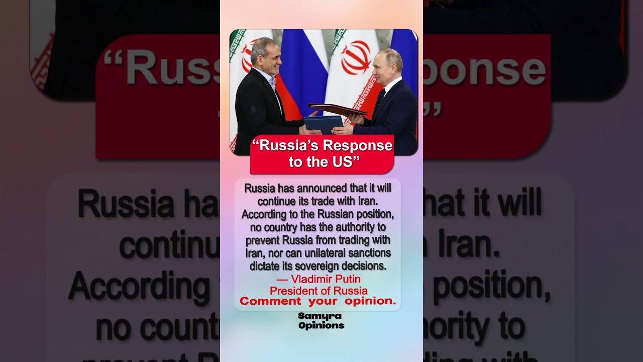 Putin Defies U.S. Pressure, Russia Will Continue Trade With Iran #trendingnow