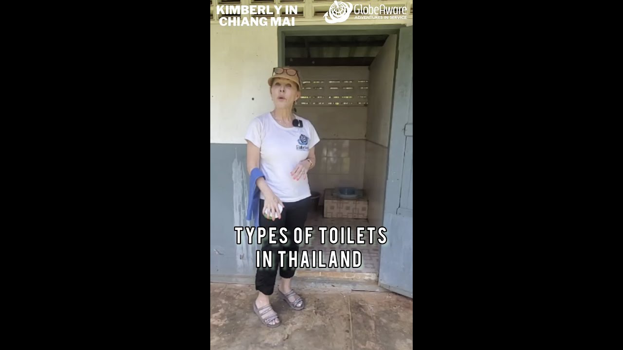 2 Types of Toilets in Thailand! Kimberly in Chiang Mai Series ( Globe Aware Fall 2022)