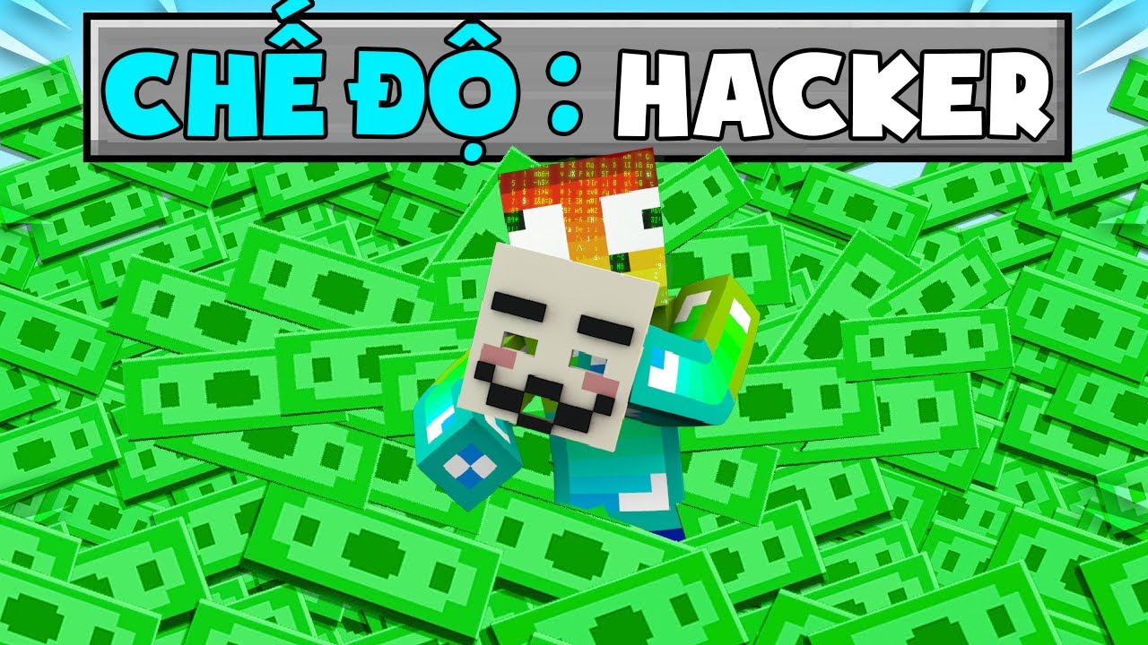 Minecraft Nhưng Noob Chơi Ở Chế Độ Hacker