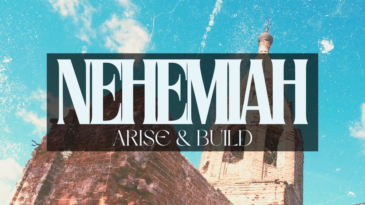 Oct 12th | “Arise and Build” | PPC  Worship