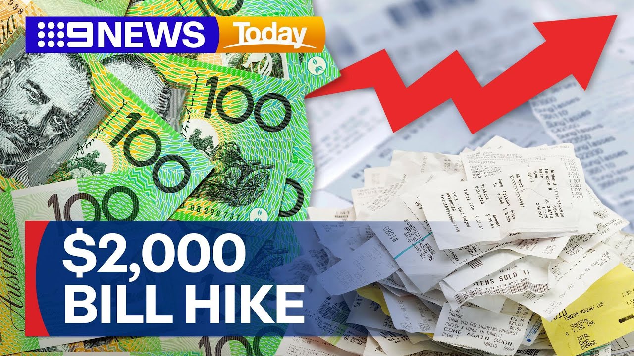 Australian families to face $2,000 bill hike in 2026, says report | 9 News Australia