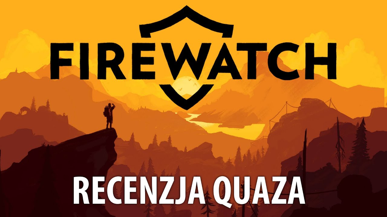 Firewatch - recenzja quaza