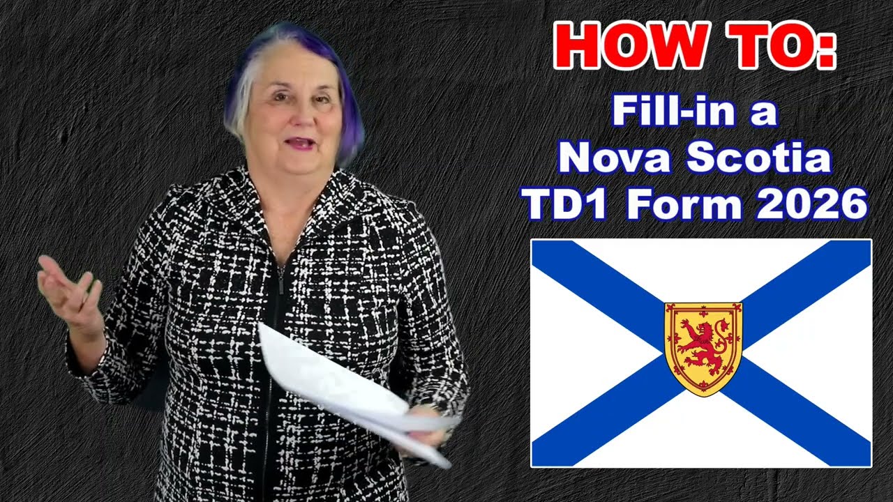 HOW TO: Fill-in a Nova Scotia TD1 Form *2026*