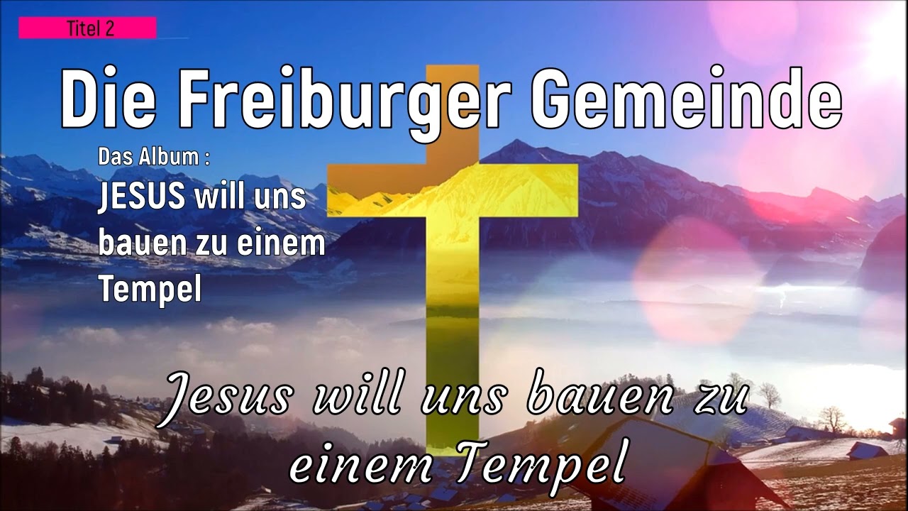 2 . Jesus will uns bauen zu einem Tempel.