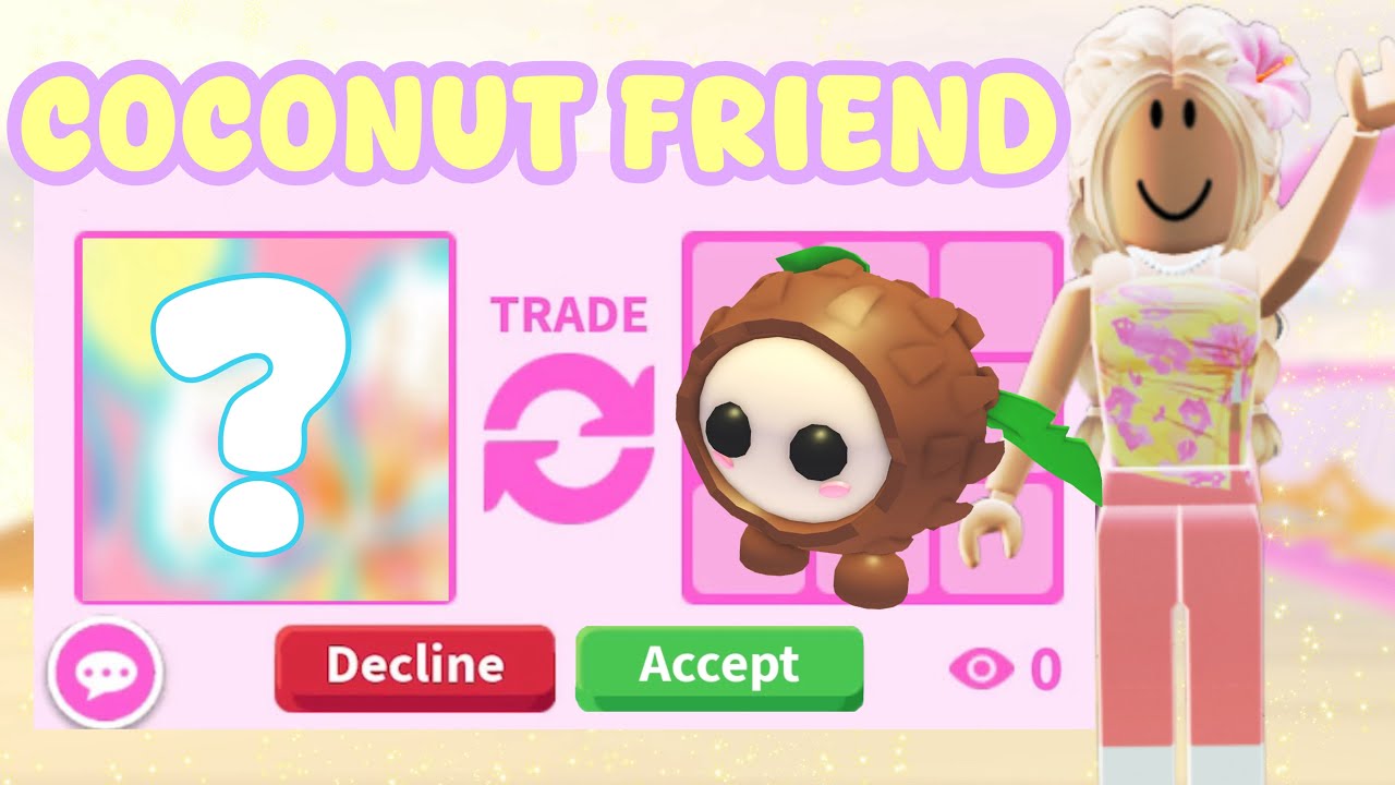 Trade for the COCONUT FRIEND in Adopt Me!? *SUMMER*