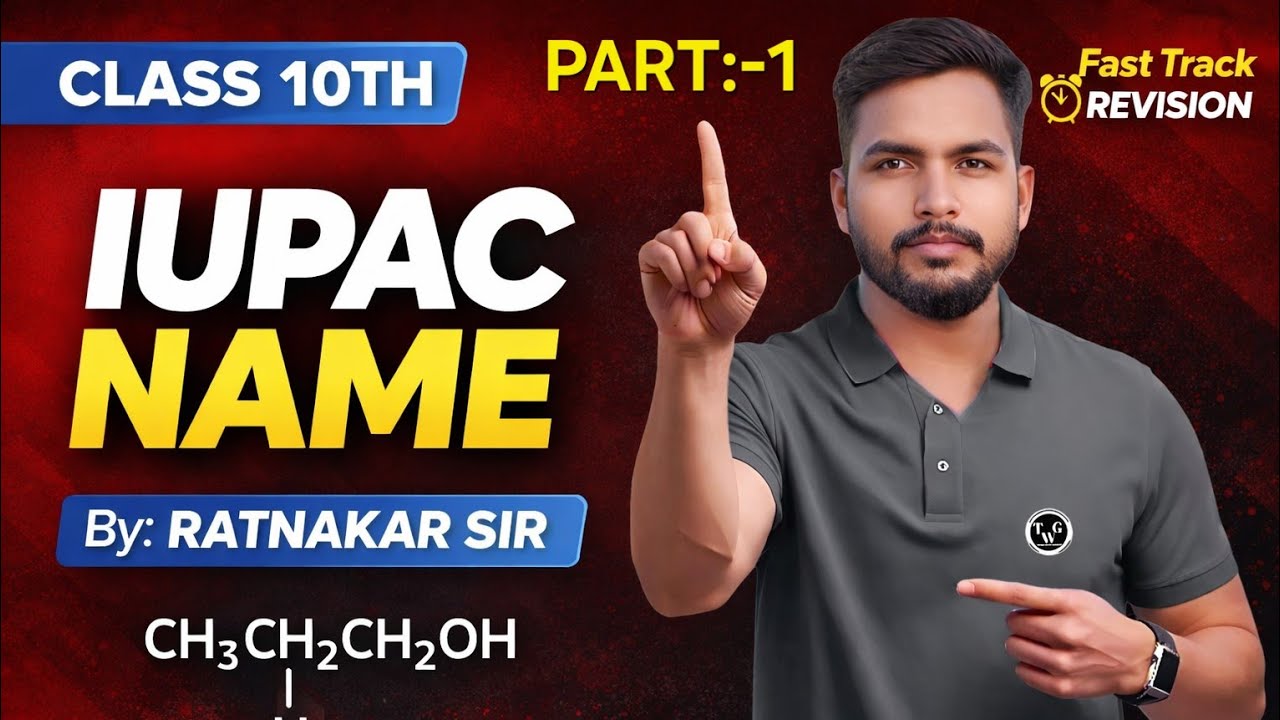 CLASS:-10TH [FAST.TRACK.REVISION] IUPAC NAME MOST IMP TOPIC ##CLASS 10TH BY RATNAKAR SIR 