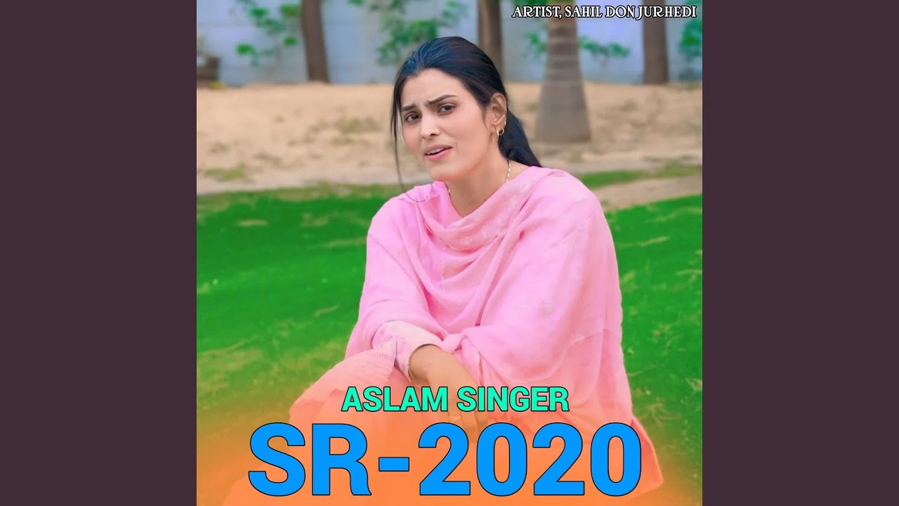 Aslam Singer Sr2020