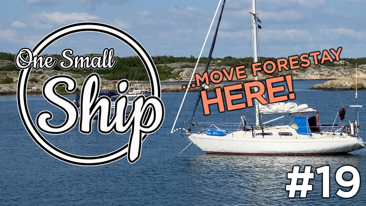 One Small Ship #19: Am I Crazy..!? Modifying the Rig, New Bowsprit and Twin Forestays!