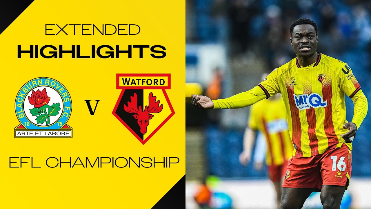 Blackburn Rovers 1-1 Watford | Extended Highlights