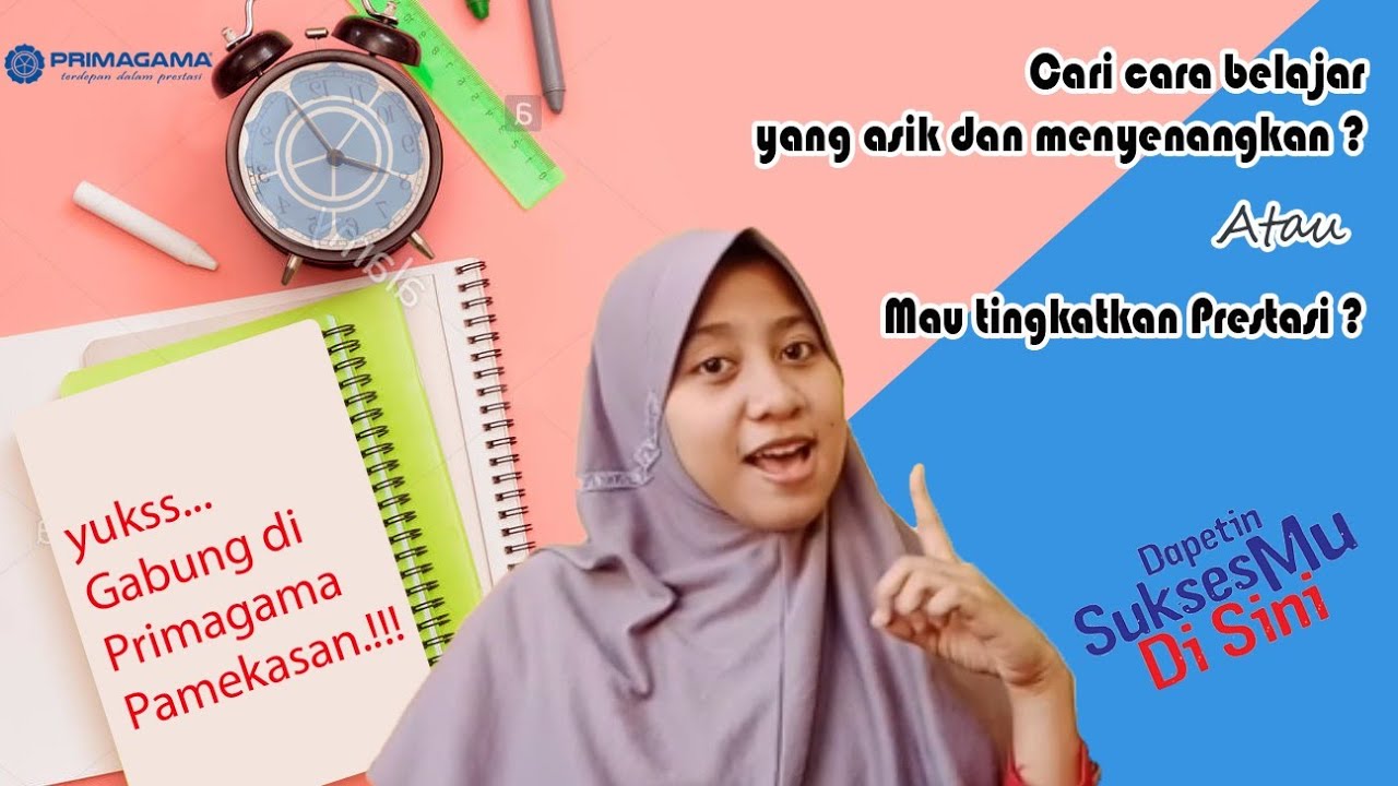 Belajar asik dan menyenangkan dengan Primagama