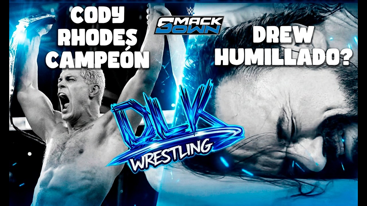 #WWE #SMACKDOWN #CODYRHODES CAMPEÓN - #DREWMCINTYRE HUMILLADO?