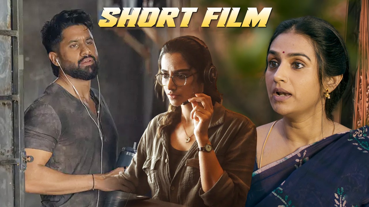 Naga Chaitanya & Laya And Meenakshi Chaudhary - SHORT FILM B| Dimple Hayathi | Naveen Chandra