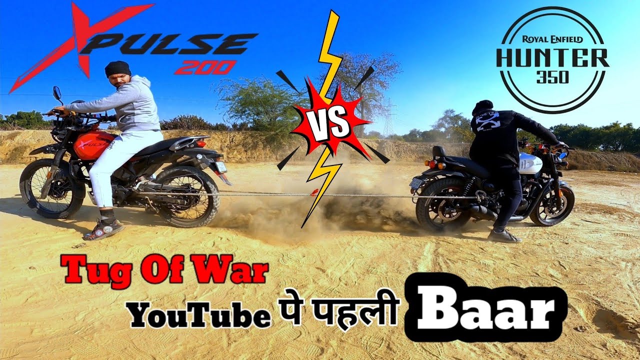 Hero Xpulse 200 vs Royal Enfield Hunter 350 - Tug Of War | आ देखें जरा किस में है कितना दम ?