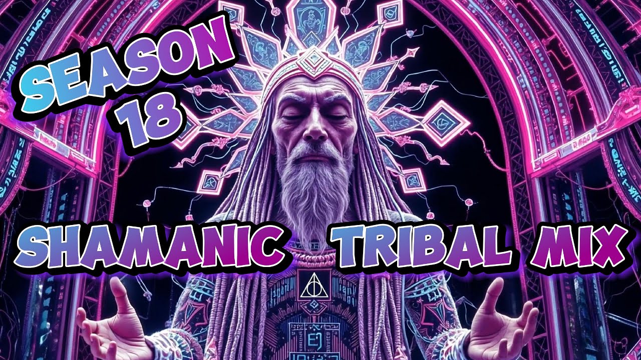 Shamanic Frequencies: Neon Spirits & Futuristic Grooves &ndash; Season 18