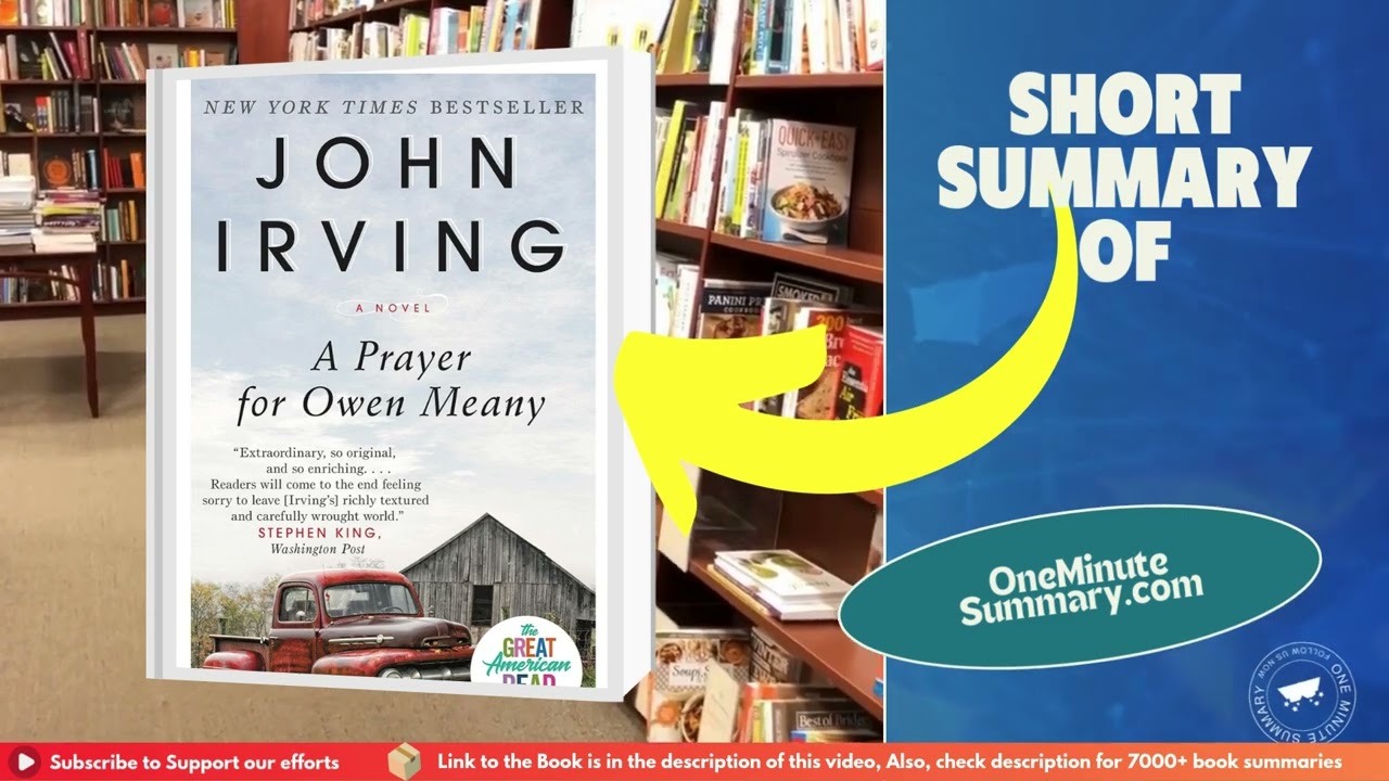 Summary of A Prayer for Owen Meany by John Irving | Book Summaries | One Minute&nbsp;Summary