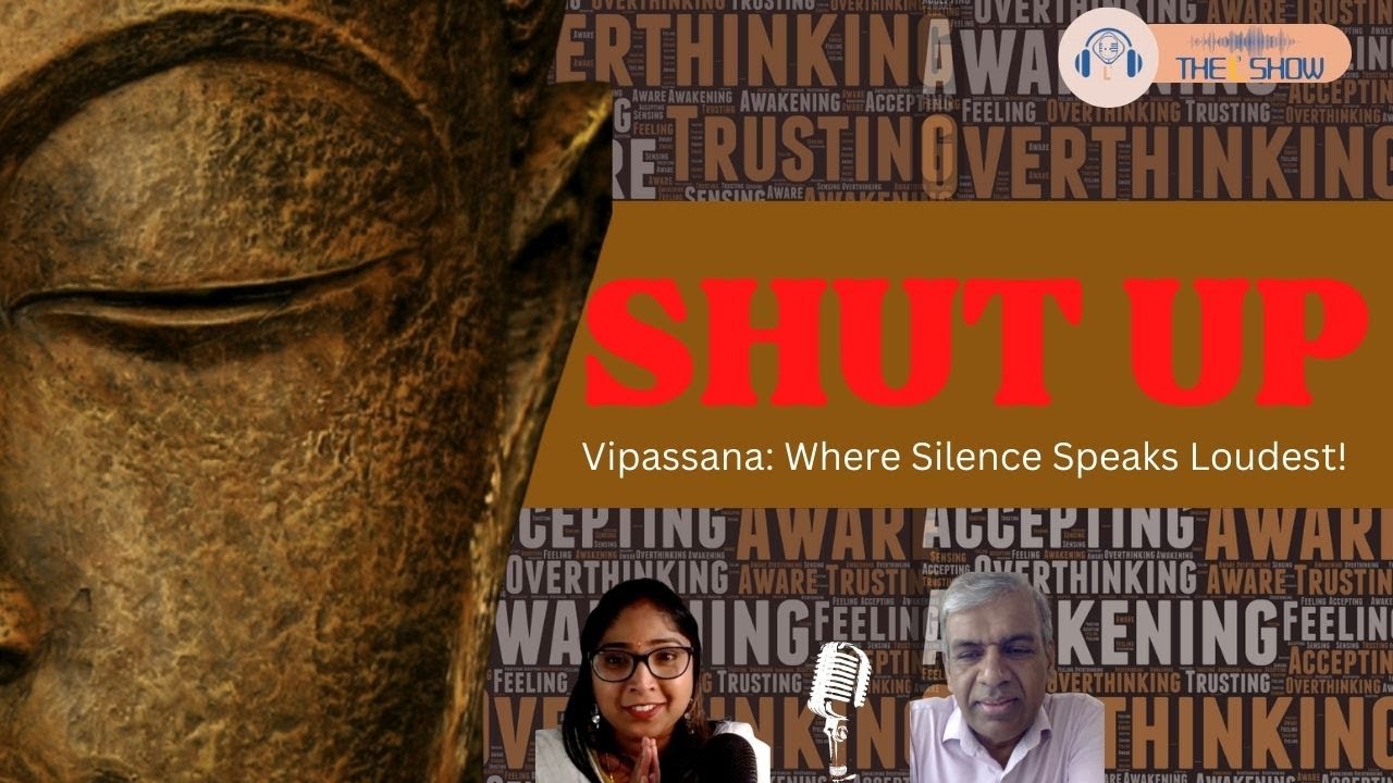 Vipassana: Where Silence Speaks Loudest | Meditation | Podcast With Muralidhara Reddy #podcast