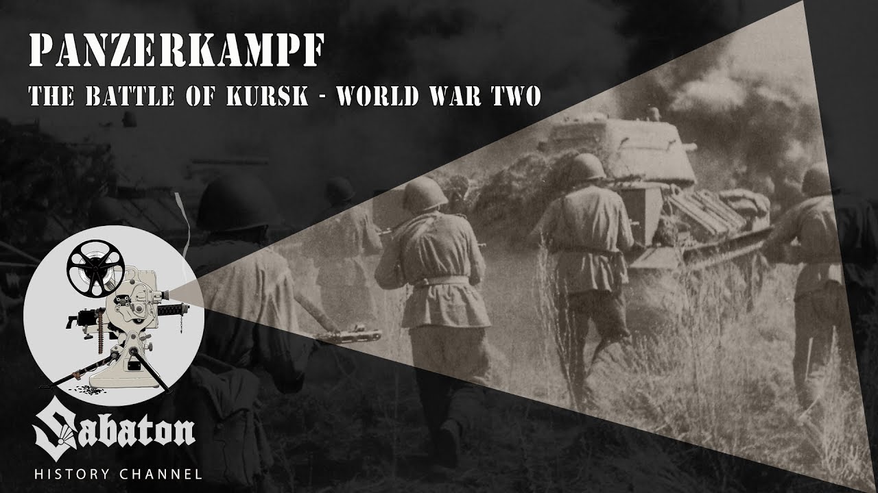 Panzerkampf - The Battle of Kursk - Sabaton History 003